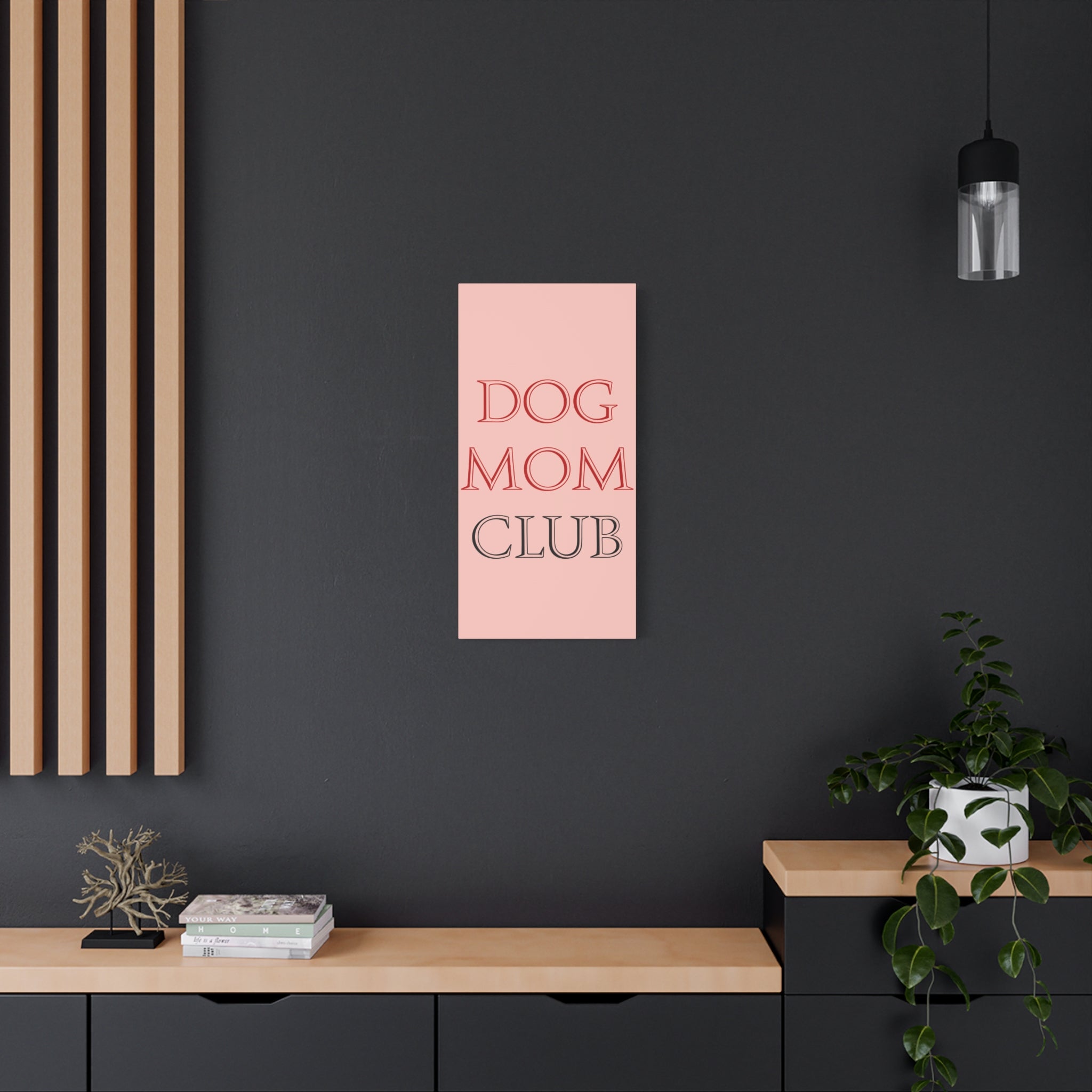 Dog Mom Club Canvas Wall Art — Pink Matte Stretched Canvas