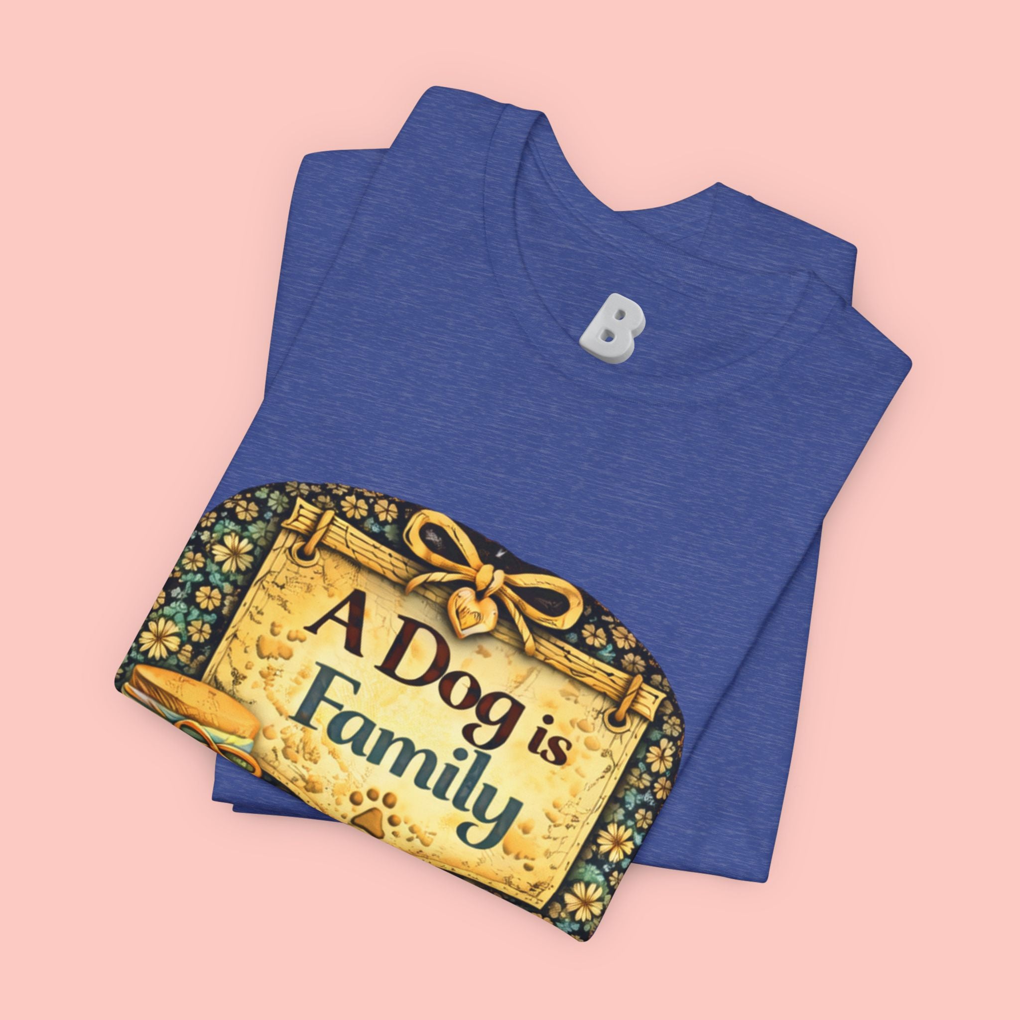 A Dog Is Family T-Shirt - Vintage Pet Lover Tee