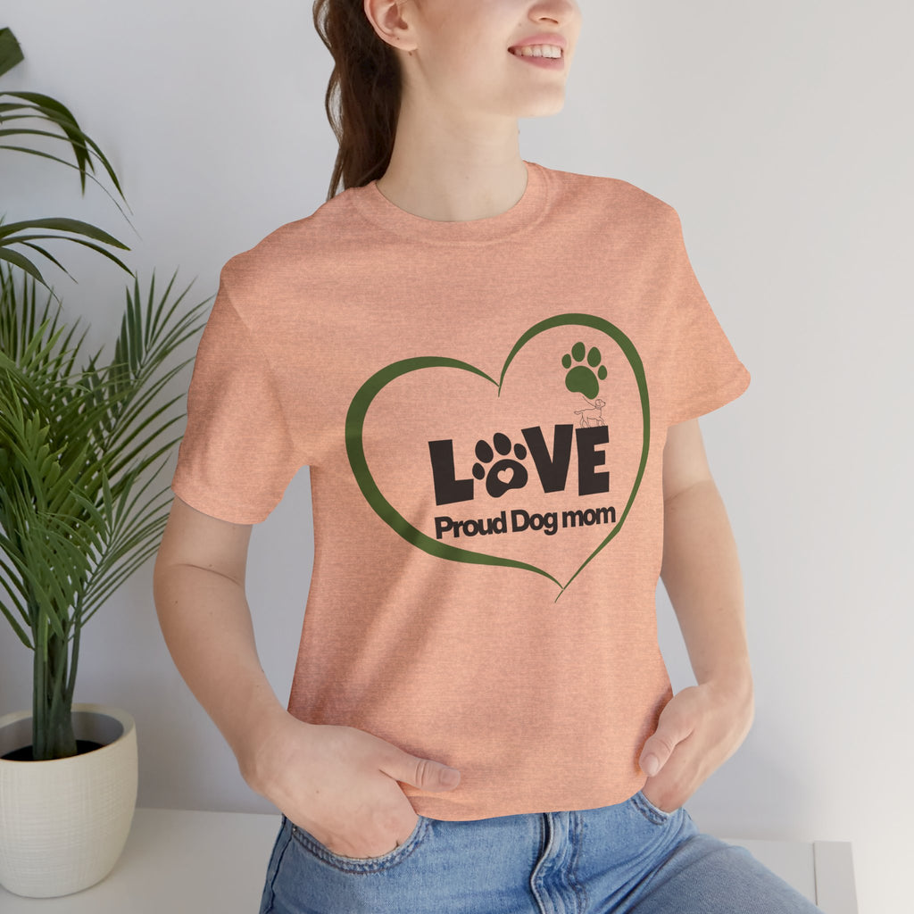 Dog Mom Love T-Shirt — "LOVE Proud Dog Mom" Heart Paw Tee