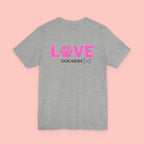 Dog Mom Love T-Shirt — "LOVE" Paw Graphic Tee