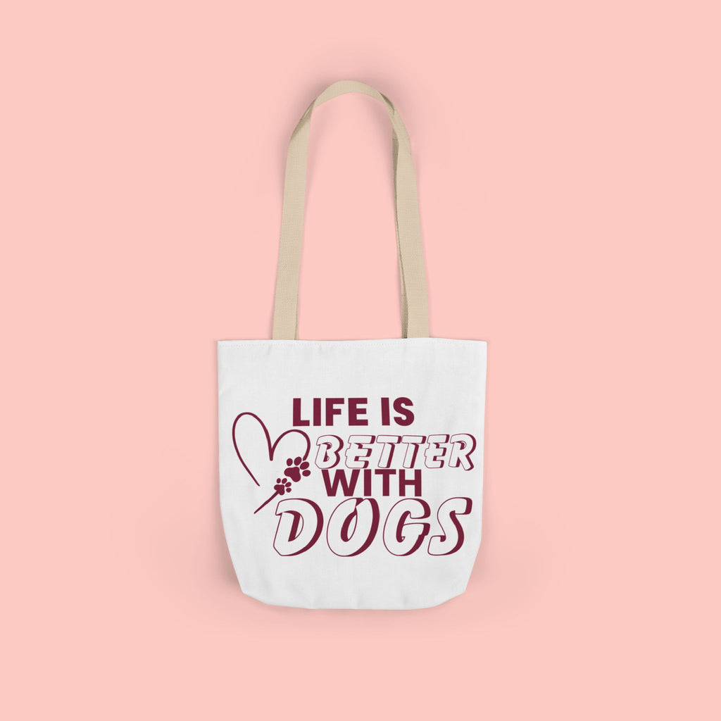 Life Is Better With Dogs Canvas Tote Bag
