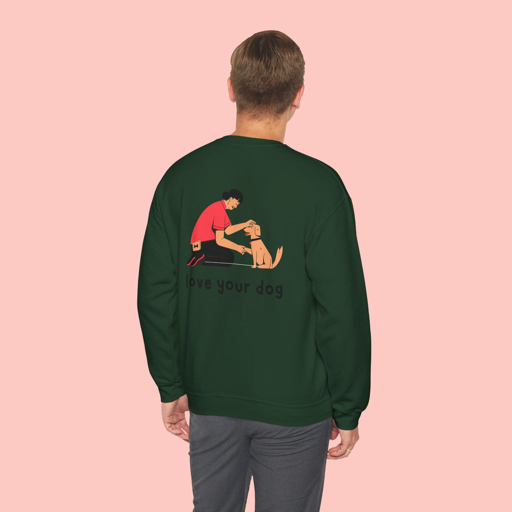 Love Your Dog Crewneck Sweatshirt — Cute Pet Lover Graphic