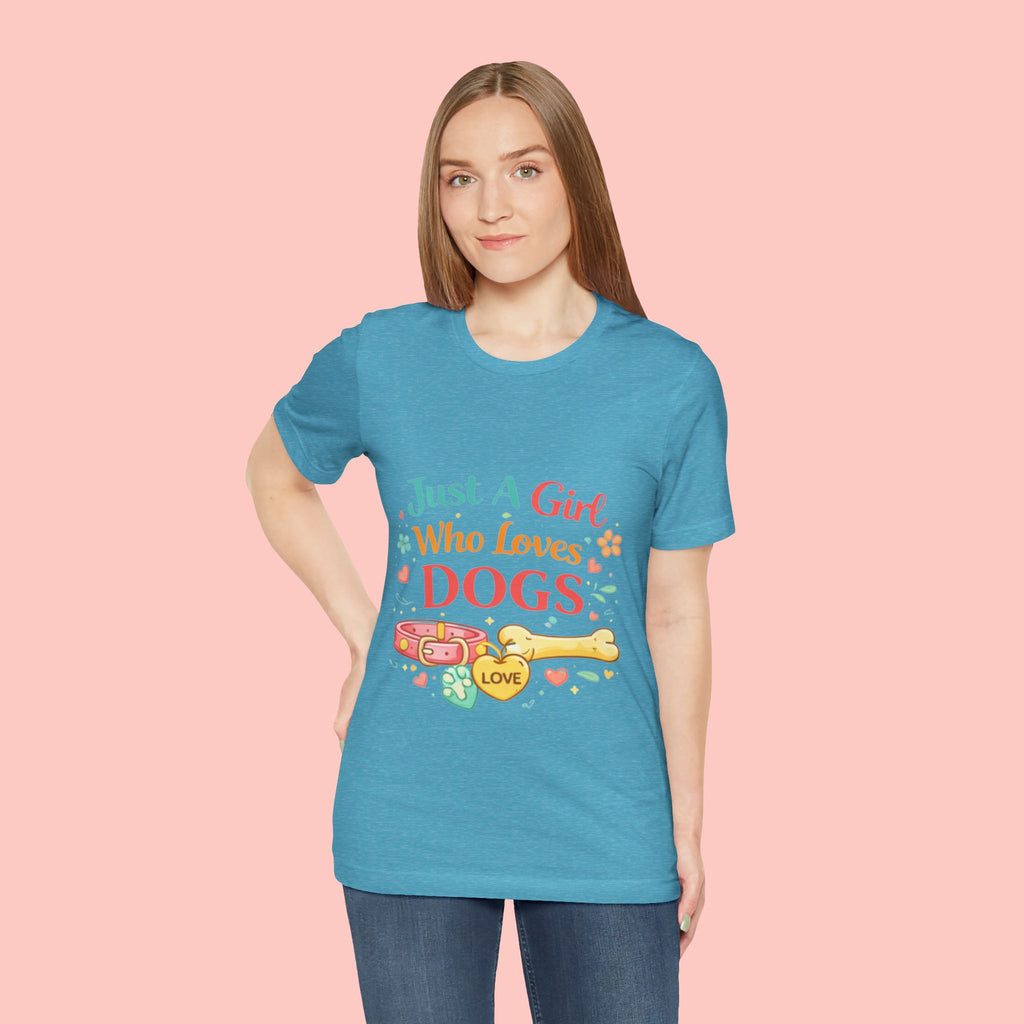 Just A Girl Who Loves Dogs T-Shirt