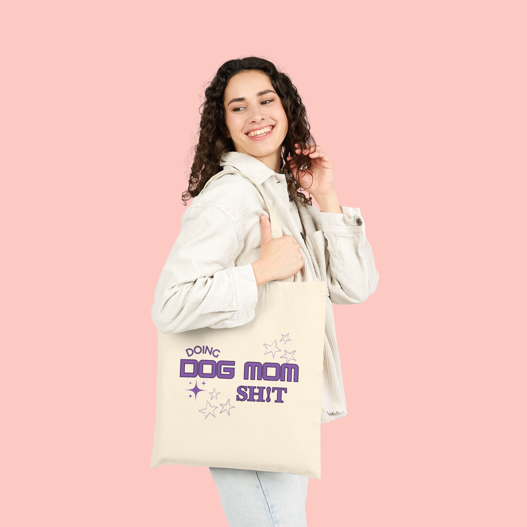 Dog Mom Tote Bag — "Doing Dog Mom Shit" Canvas Grocery & Everyday Tote