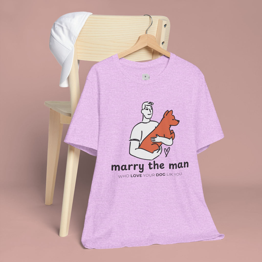 Marry the Man Dog Lover T-Shirt — Cute Couple & Pet Graphic Tee