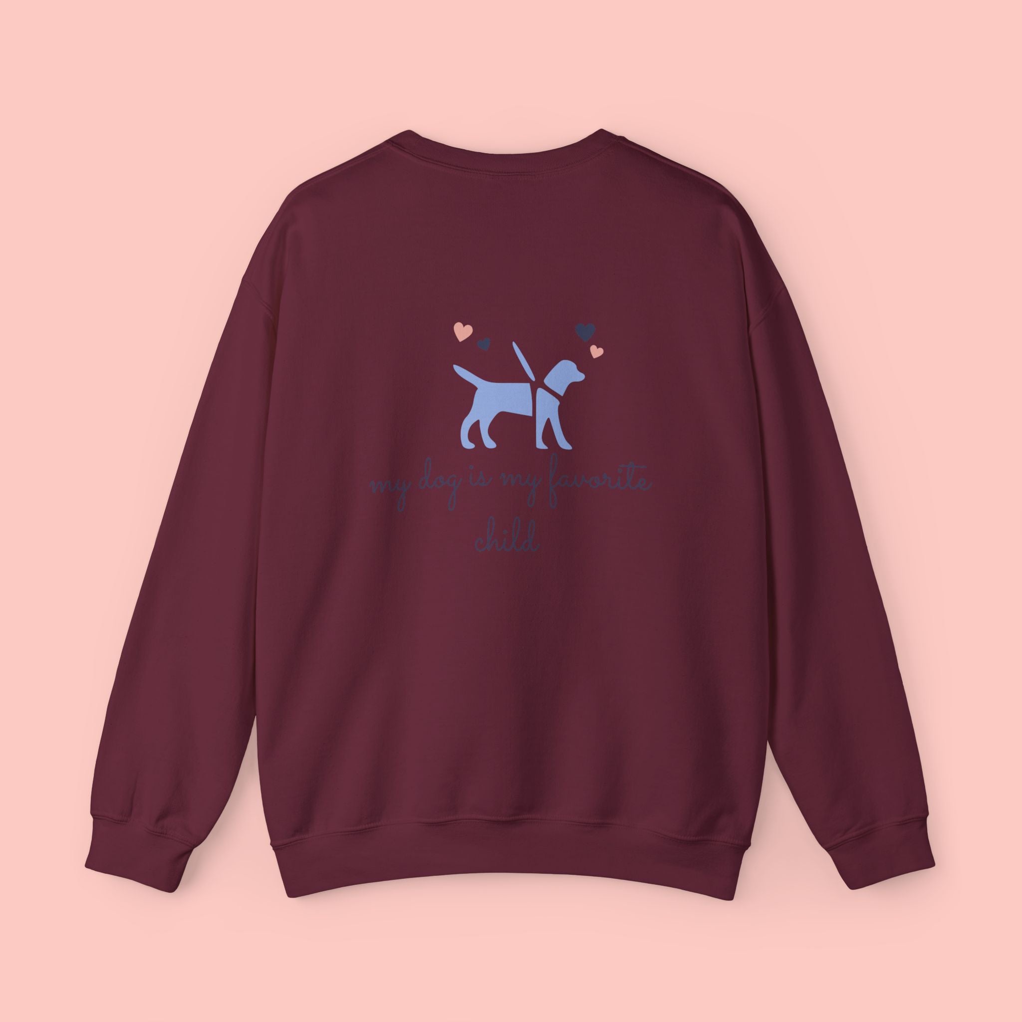Dog Mom Crewneck Sweatshirt — "My Dog Is My Favorite Child" Graphic