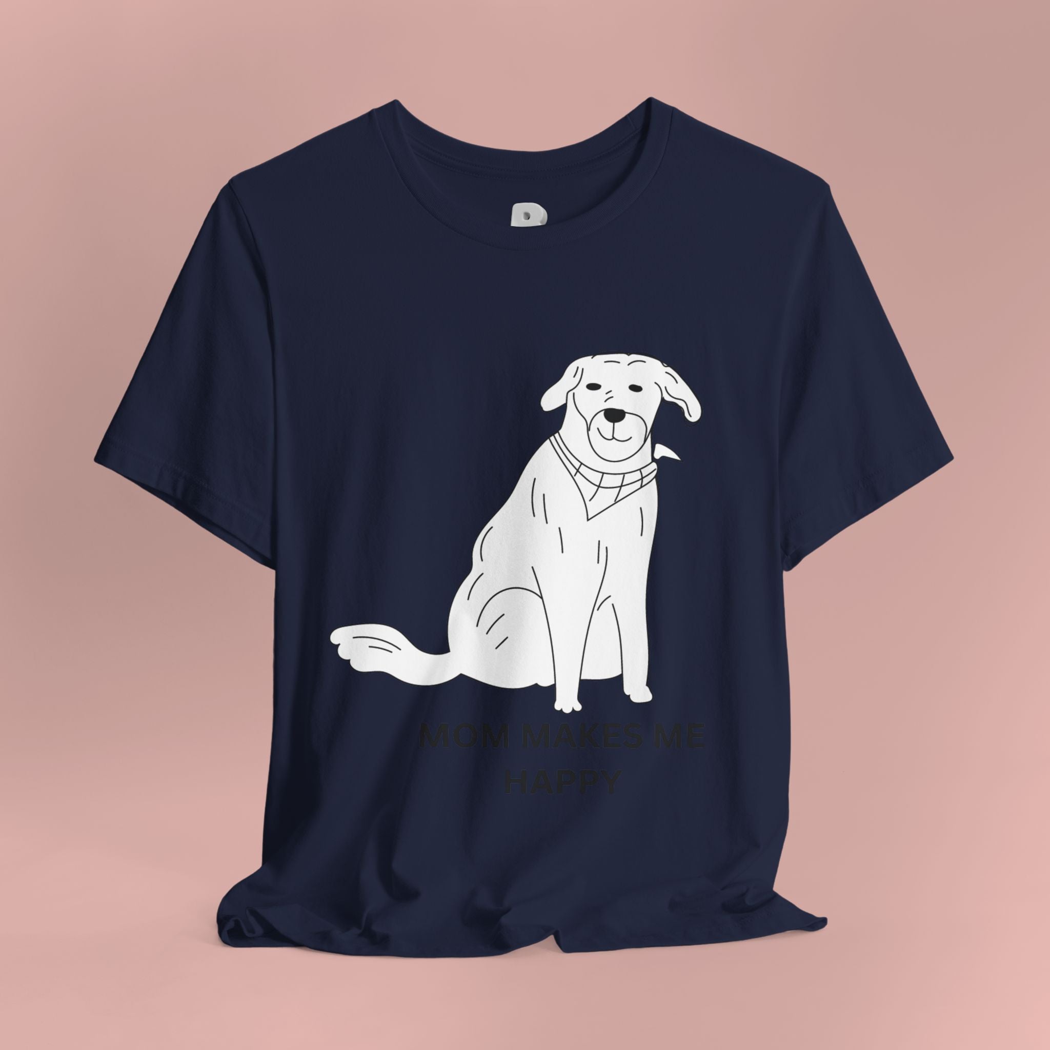 Mom Makes Me Happy Dog T-Shirt