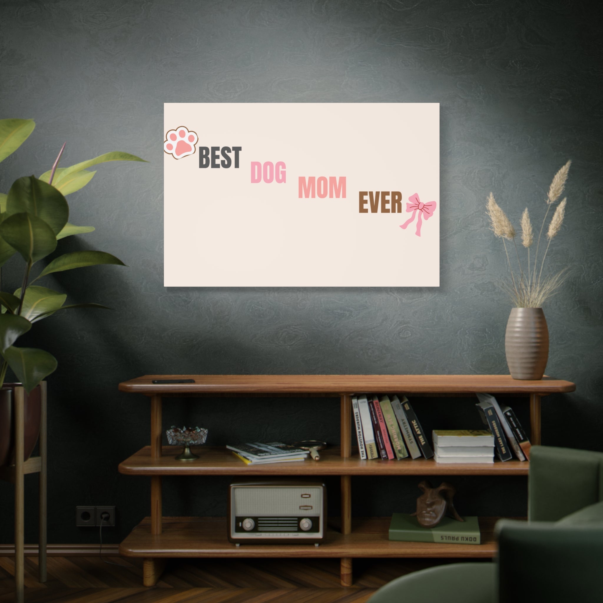 Best Dog Mom Ever Canvas Wall Art — Pink Paw & Bow Matte Stretched Canvas