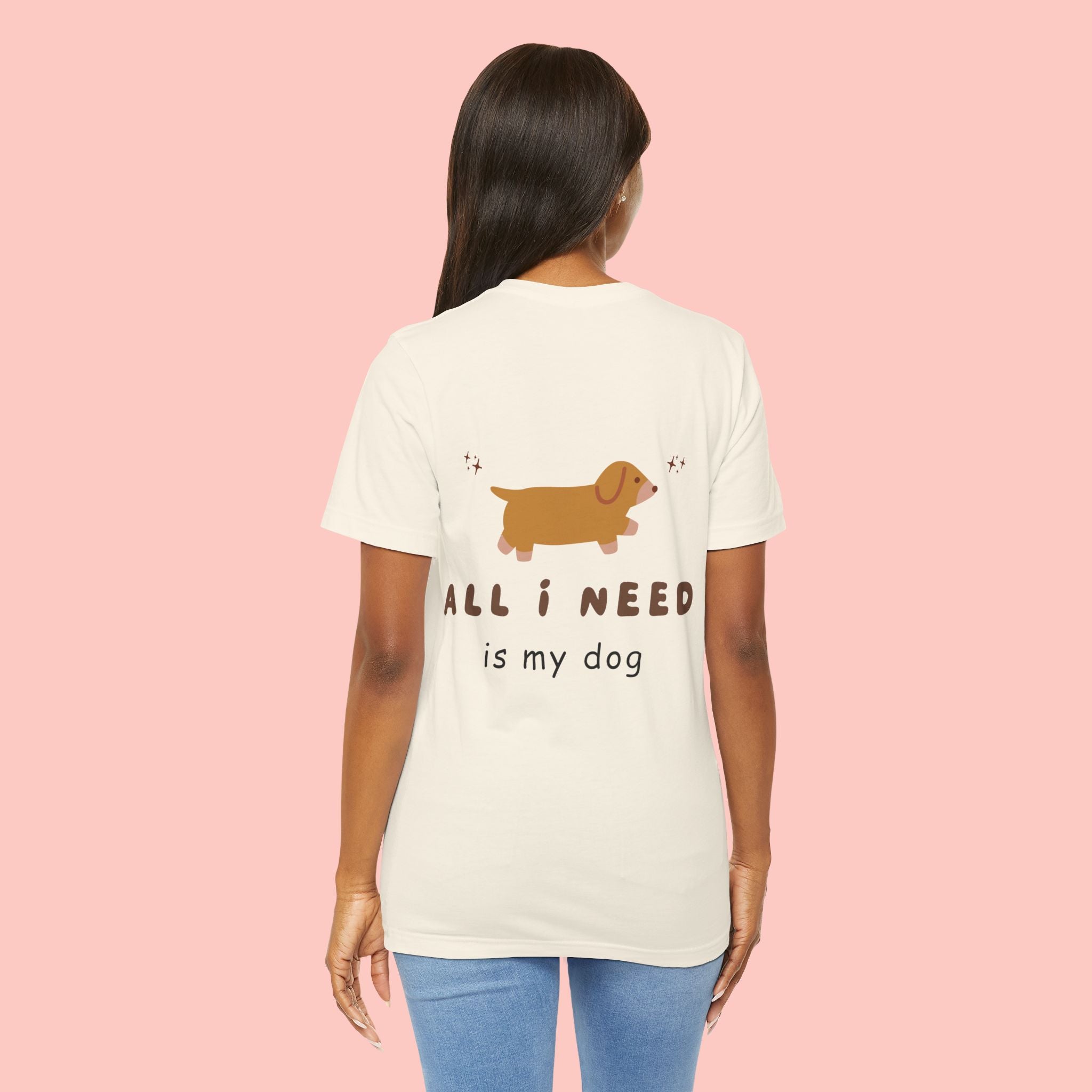 Dachshund 'All I Need Is My Dog' Tee