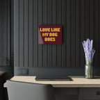 Acrylic Print - "Love Like My Dog Does" Wall Art