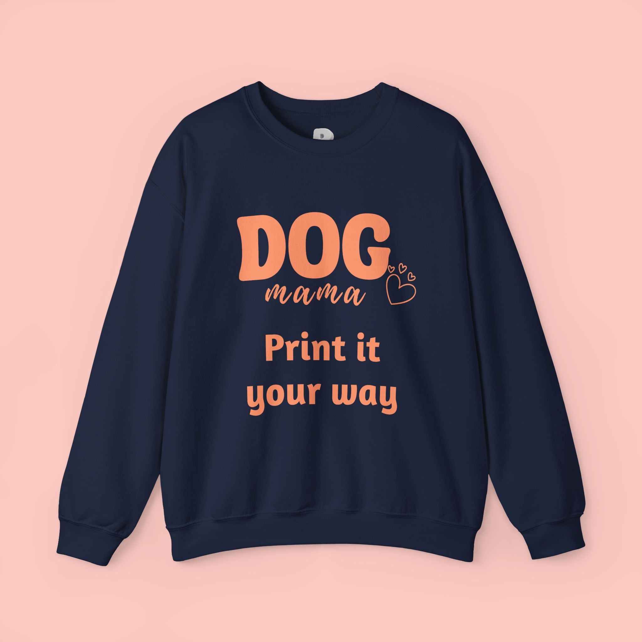 Dog Mama Crewneck Sweatshirt — Customizable “Dog Mama” Graphic