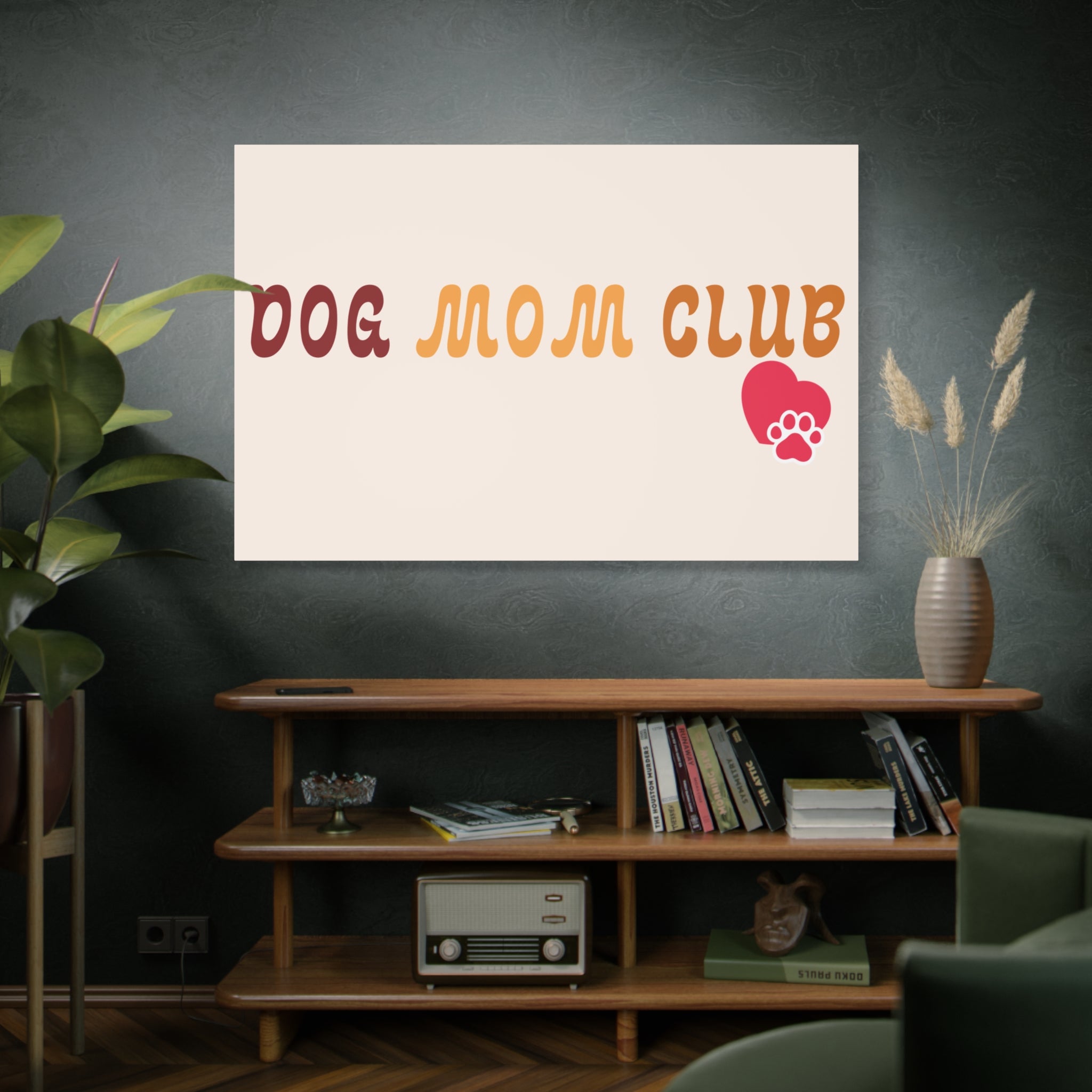 Dog Mom Club Canvas Wall Art — Matte Stretched 1.25"