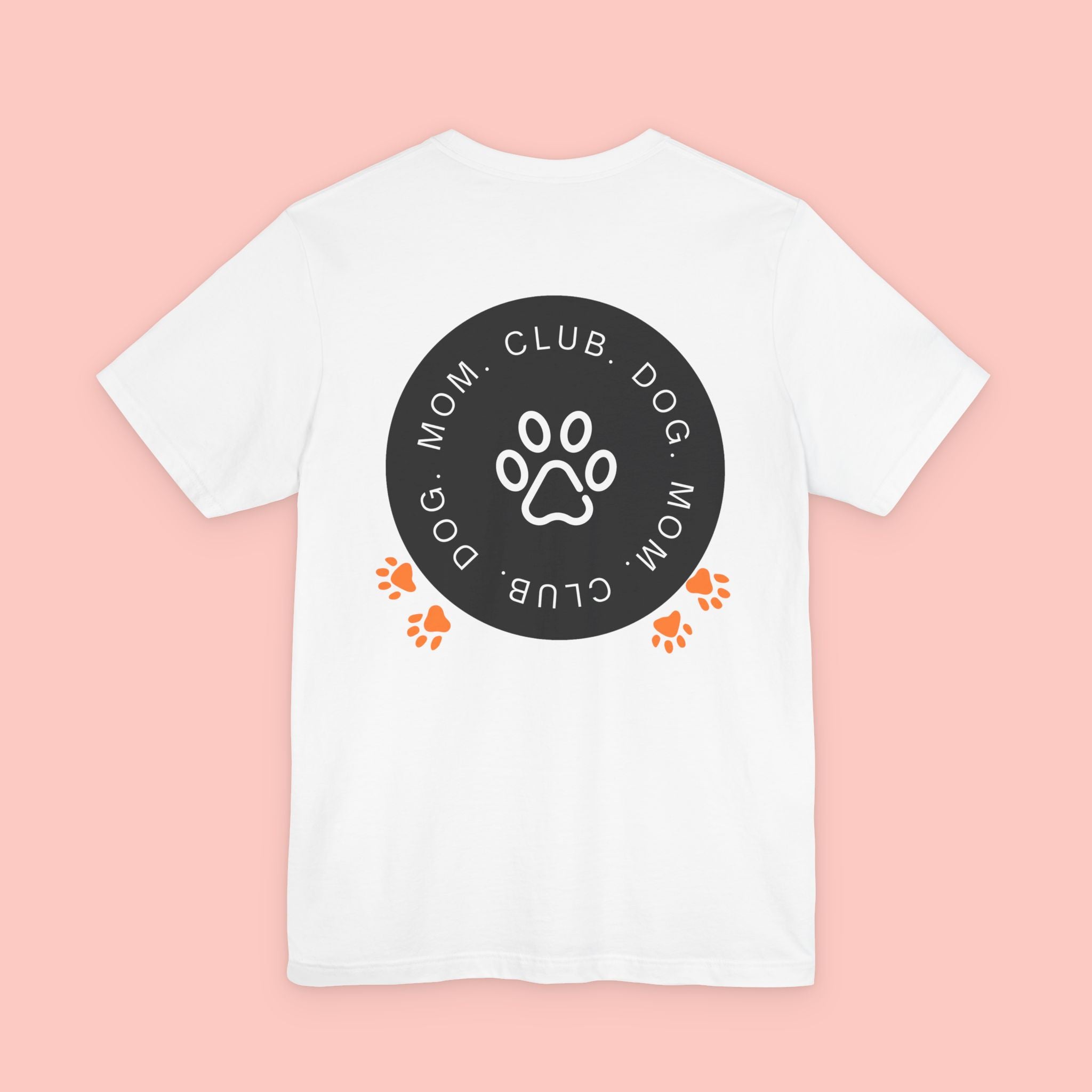 Dog Mom Club T-Shirt — Paw Print Graphic Tee for Pet Lovers