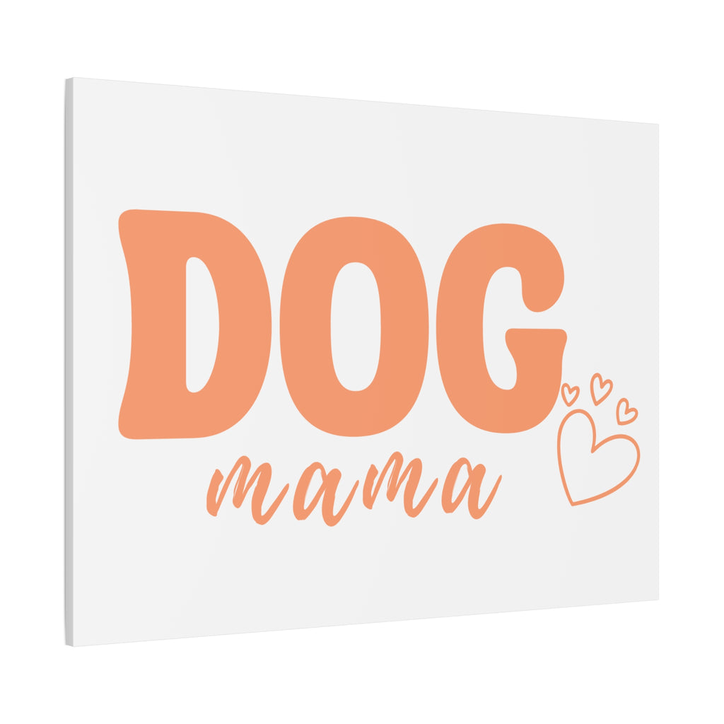 Dog Mama Matte Canvas Wall Art – Peach Script Pet Lover Decor