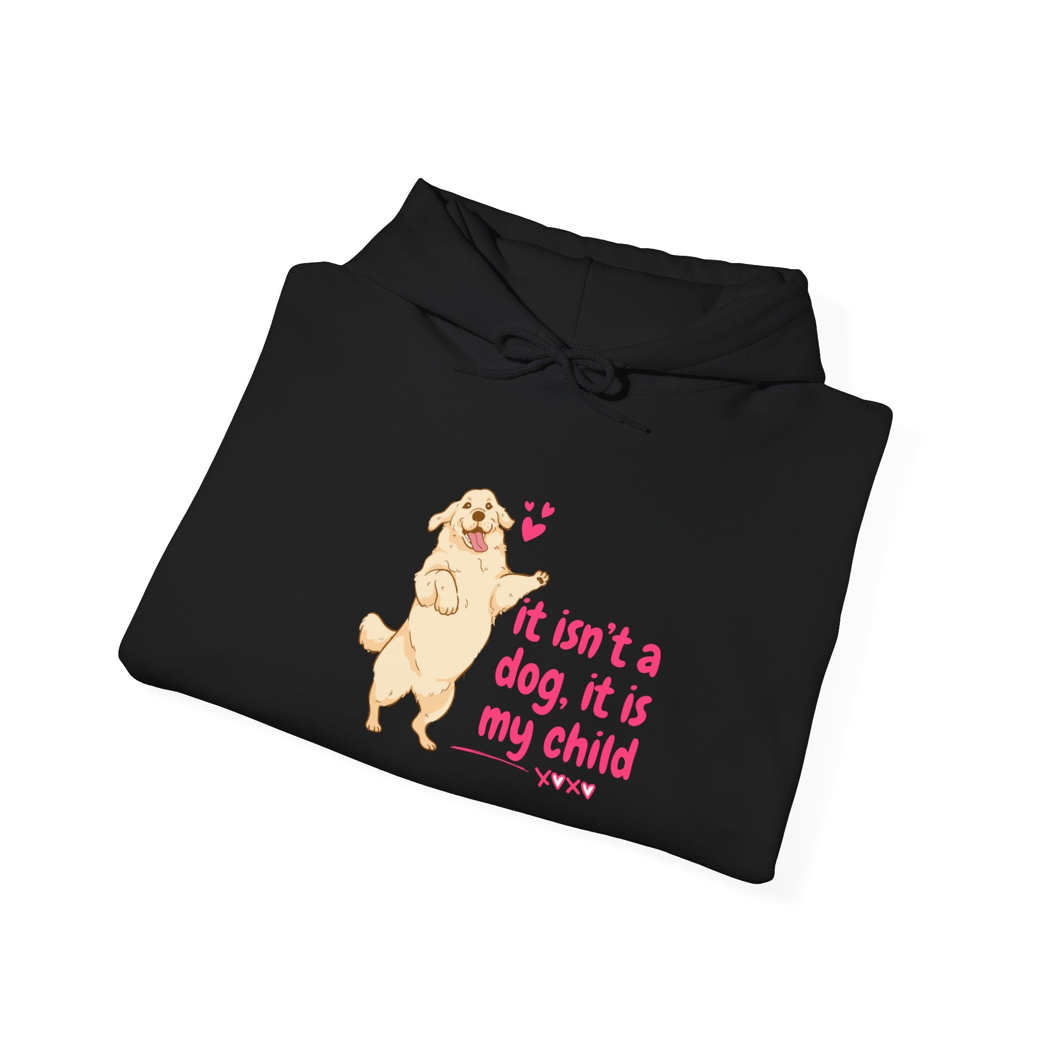 Dog Mom Hoodie — "It isn't a dog. It is my child" Cute Poodle Sweatshirt