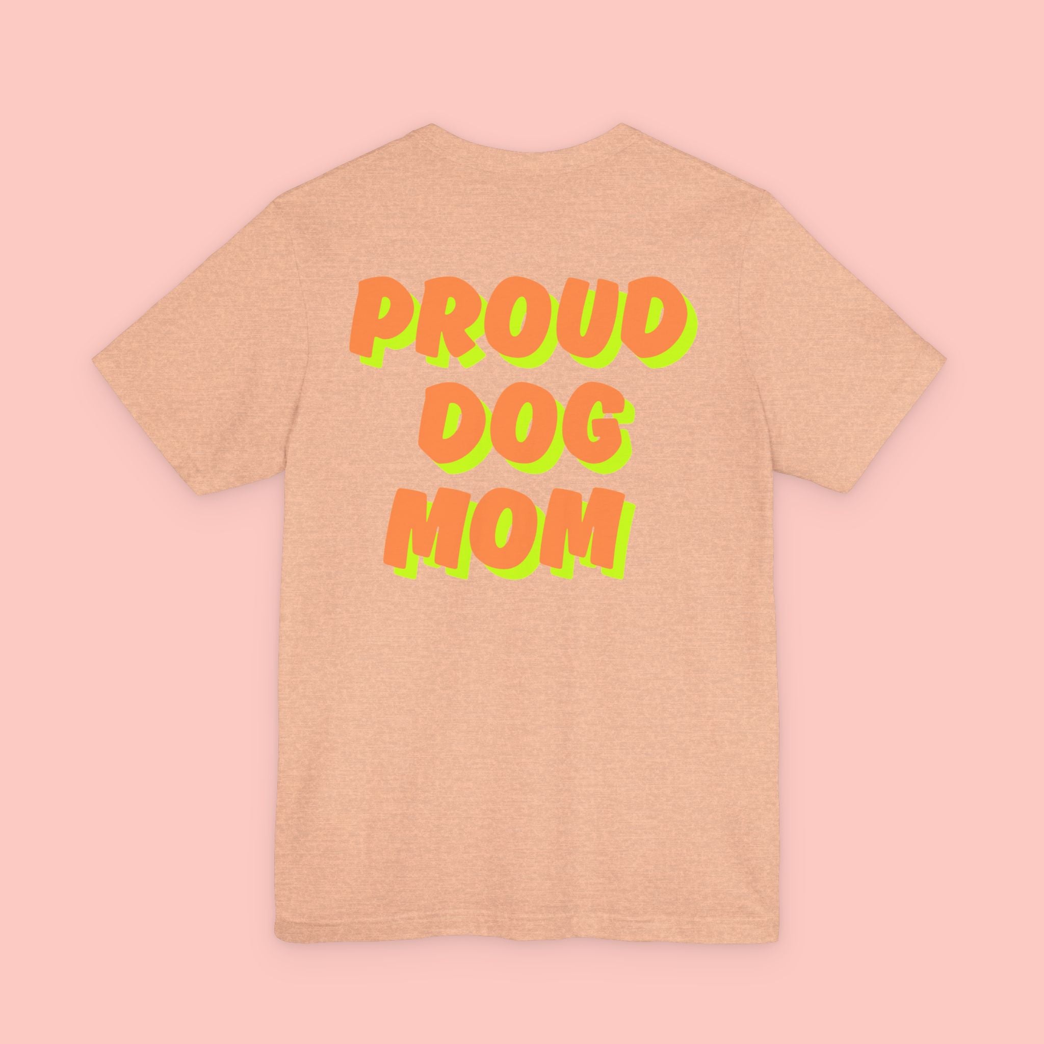 Proud Dog Mom T-Shirt — Bold Retro Text Tee for Dog Lovers