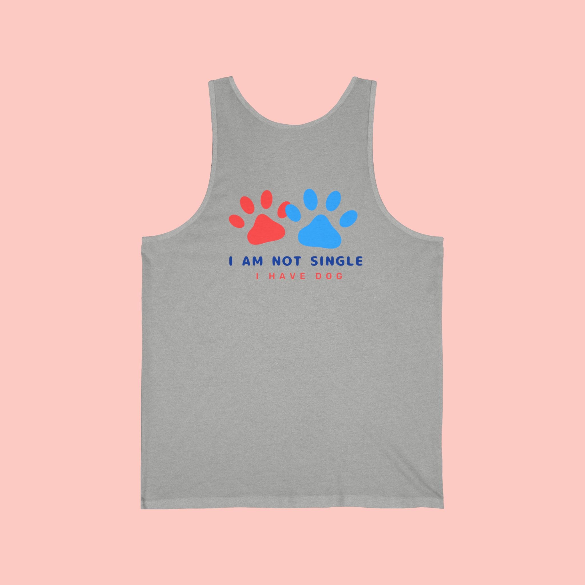 Dog Lover Tank Top — “I Am Not Single I Have Dog” Paw Print Tank