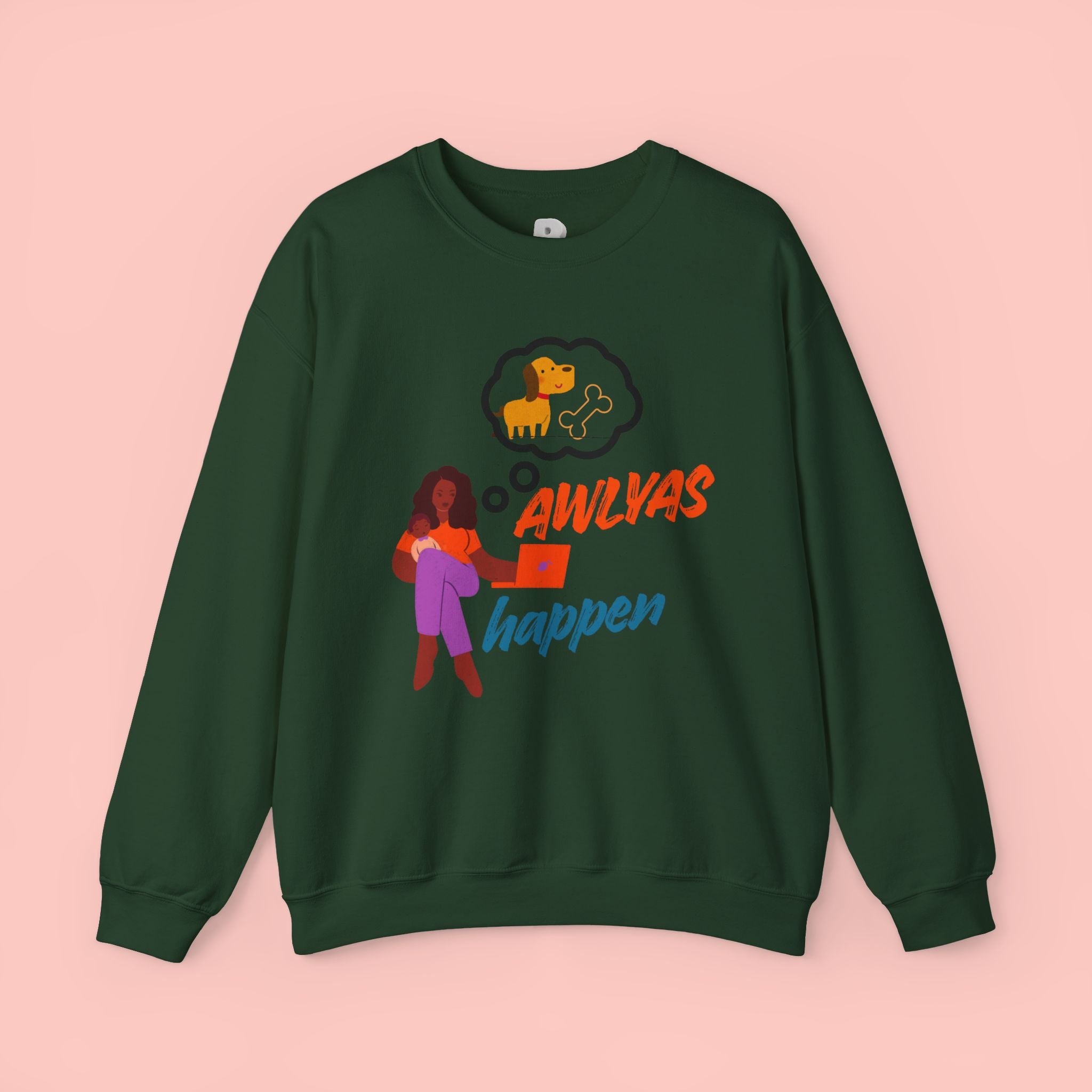 Always Happen Crewneck Sweatshirt – Funny Coffee & Snack Thought Graphic