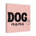 Dog Mama Pink Canvas Wall Art — Heart Pet Mom Decor