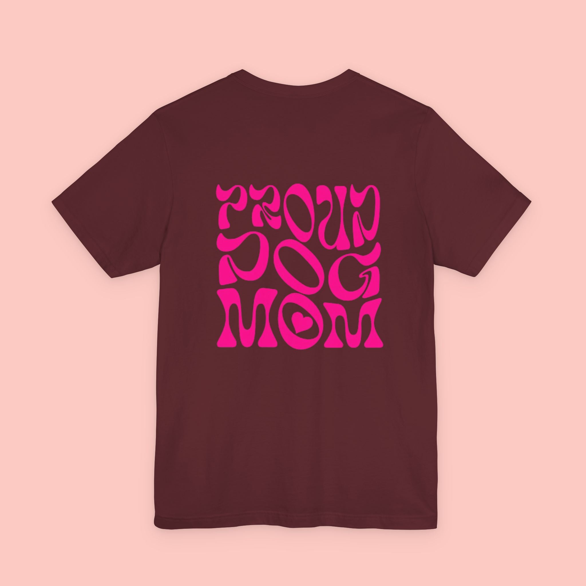 Mom of Dogs T-Shirt — Retro Pink “Proud Dog Mom” Tee