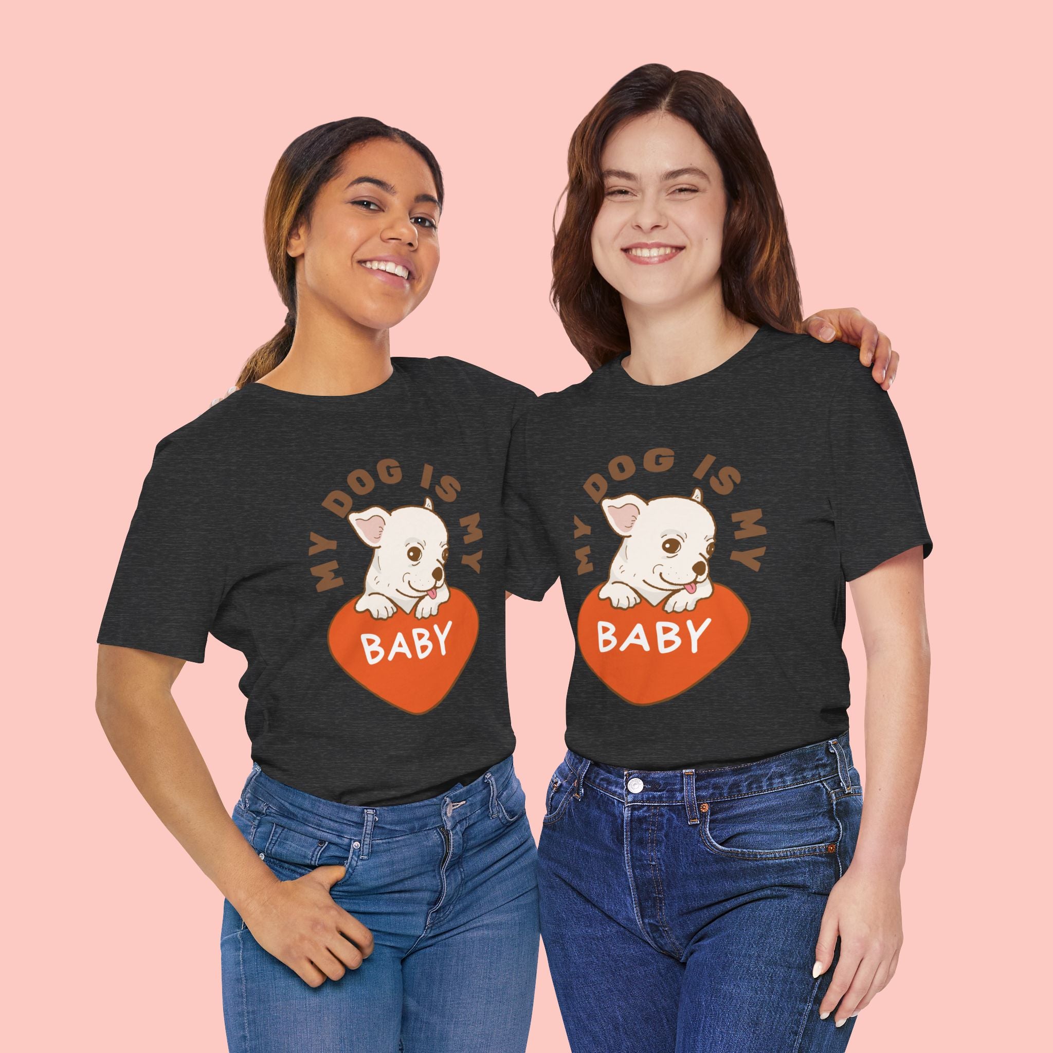 My Dog Is My Baby T-Shirt — Cute Puppy Heart Tee for Dog Lovers