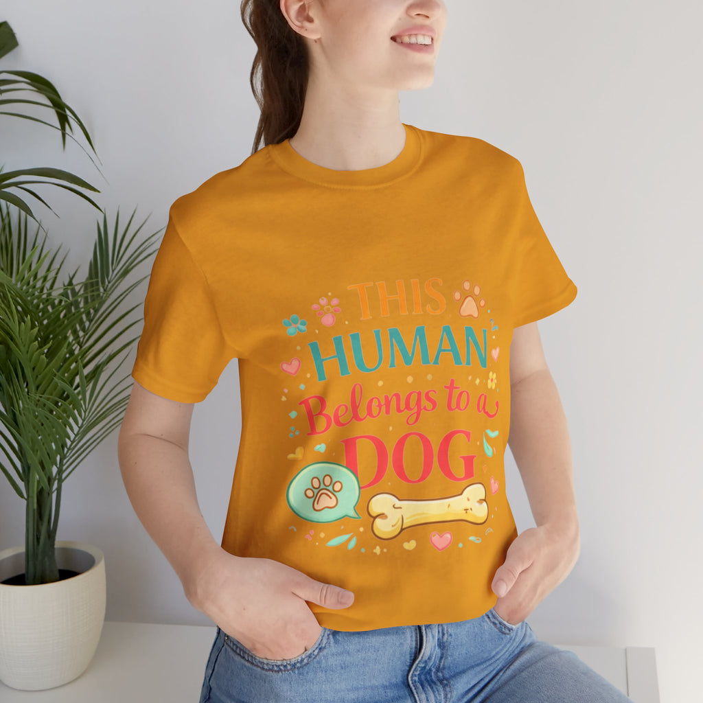 Dog Lover T-Shirt — "This Human Belongs to a Dog" Cute Paw Print Tee