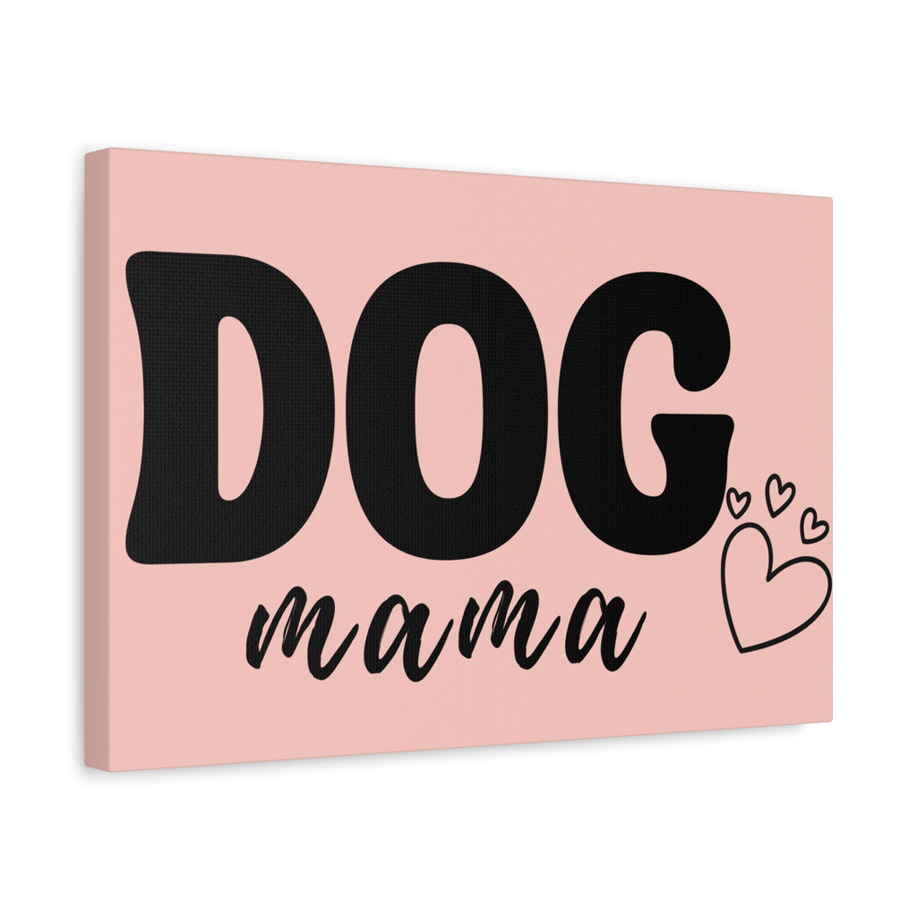 Dog Mama Pink Canvas Wall Art — Heart Pet Mom Decor