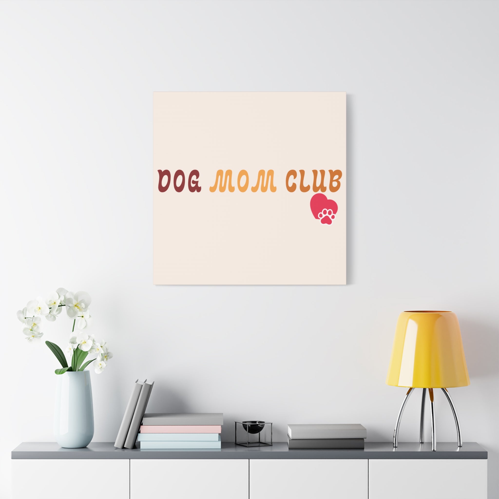 Dog Mom Club Canvas Wall Art — Matte Stretched 1.25"