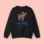 Chihuahua 'My Dog, My Love' Crewneck Sweatshirt
