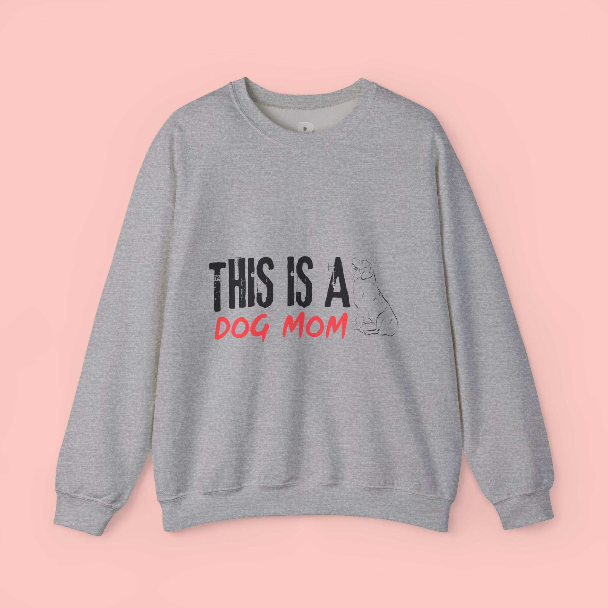 Dog Mom Crewneck Sweatshirt — "This Is A Dog Mom" Cozy Pullover