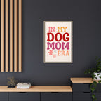 In My Dog Mom Era Framed Canvas Wall Art