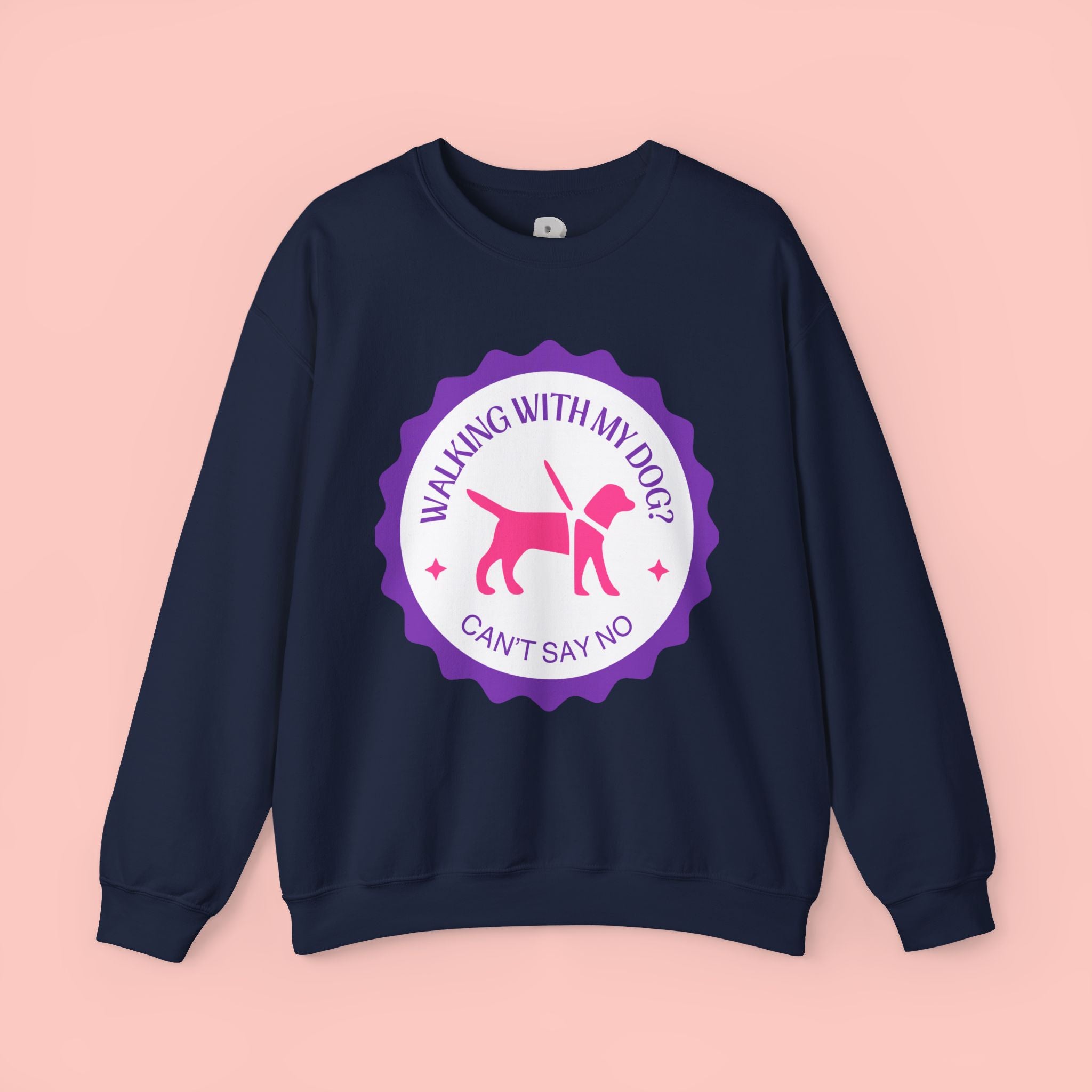 Dog Walking Sweatshirt — "Walking With My Dog Can't Say No" Graphic Crewneck