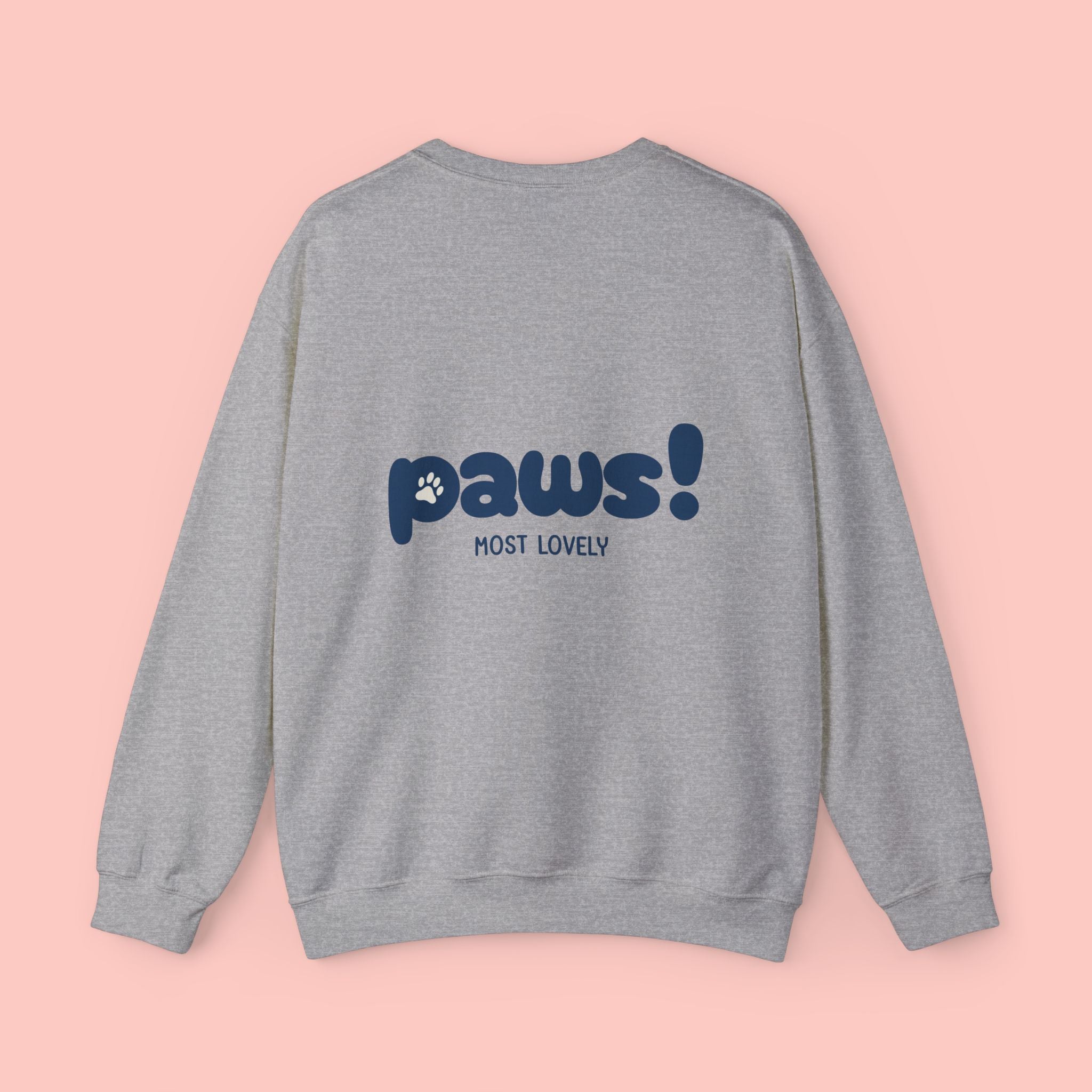 Paws! Most Lovely Crewneck Sweatshirt