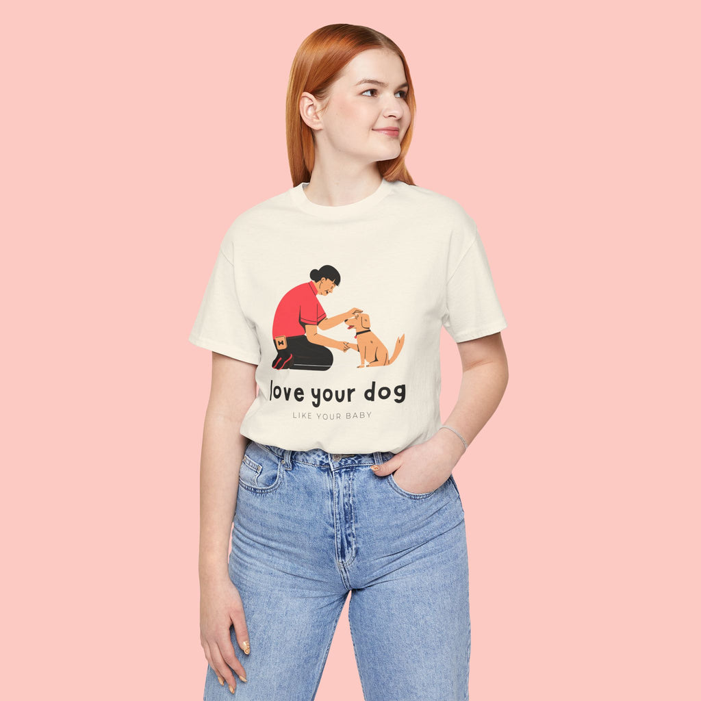 Love Your Dog T-Shirt — Cute Pet Owner Graphic Tee