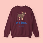 Chihuahua 'My Dog, My Love' Crewneck Sweatshirt