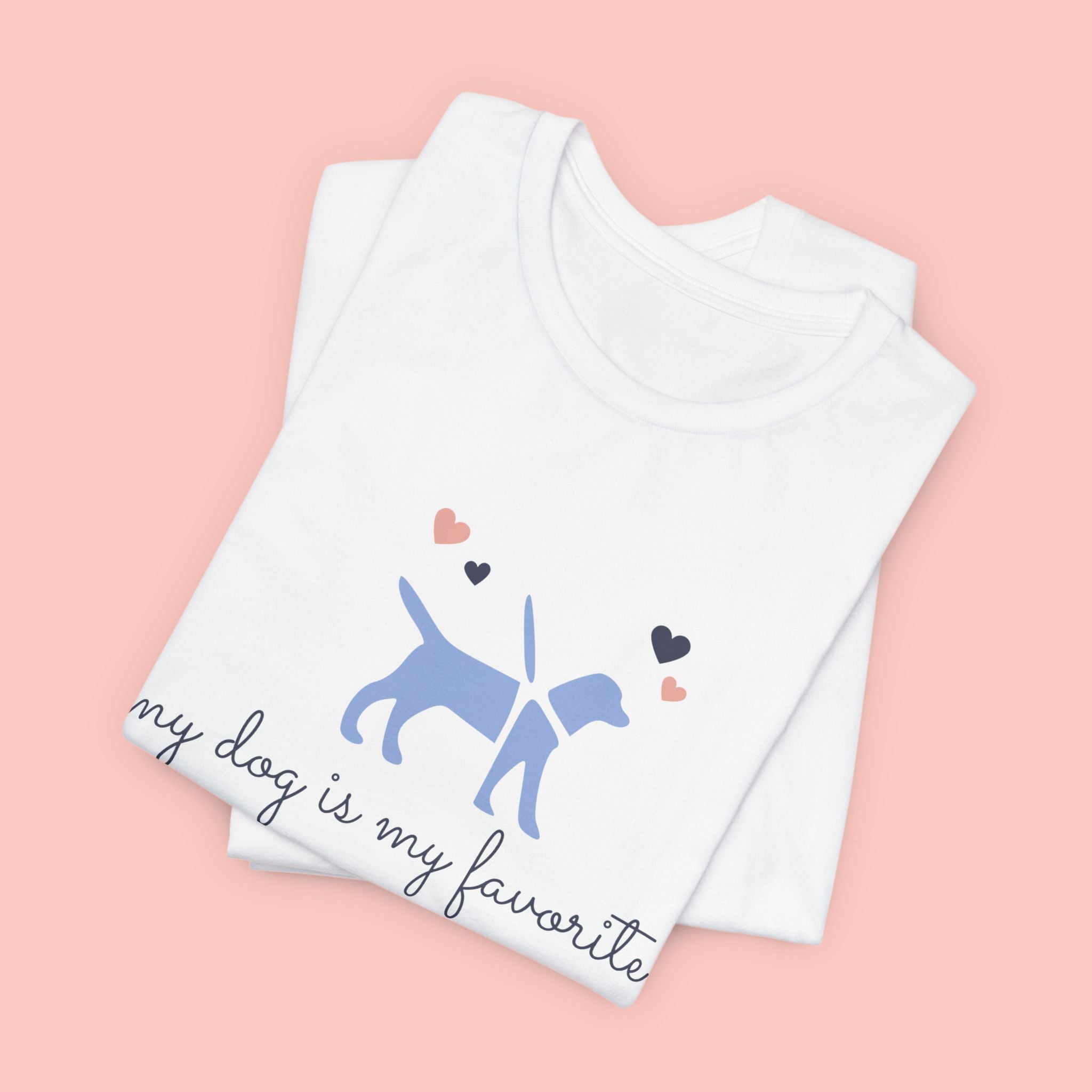 Dog Lover T‑Shirt — "My Dog Is My Favorite Child" Cute Puppy Graphic Tee