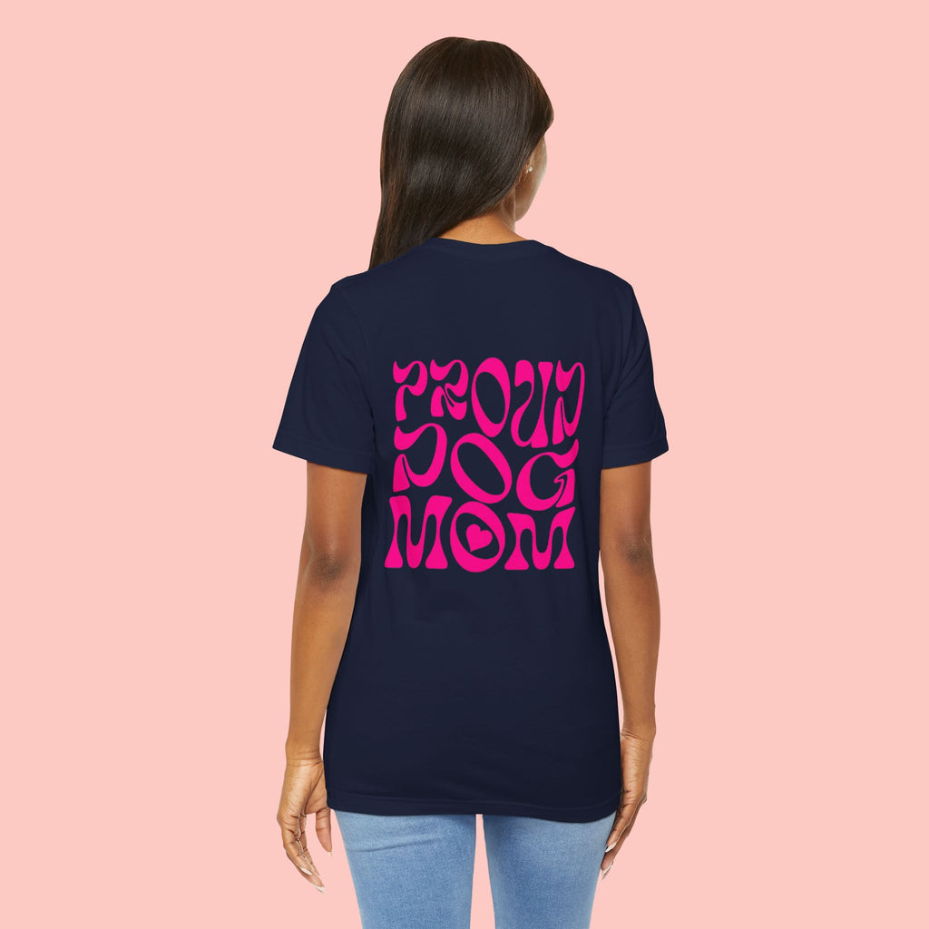 Proud Dog Mom T-Shirt — Retro Pink Graphic Tee for Pet Lovers