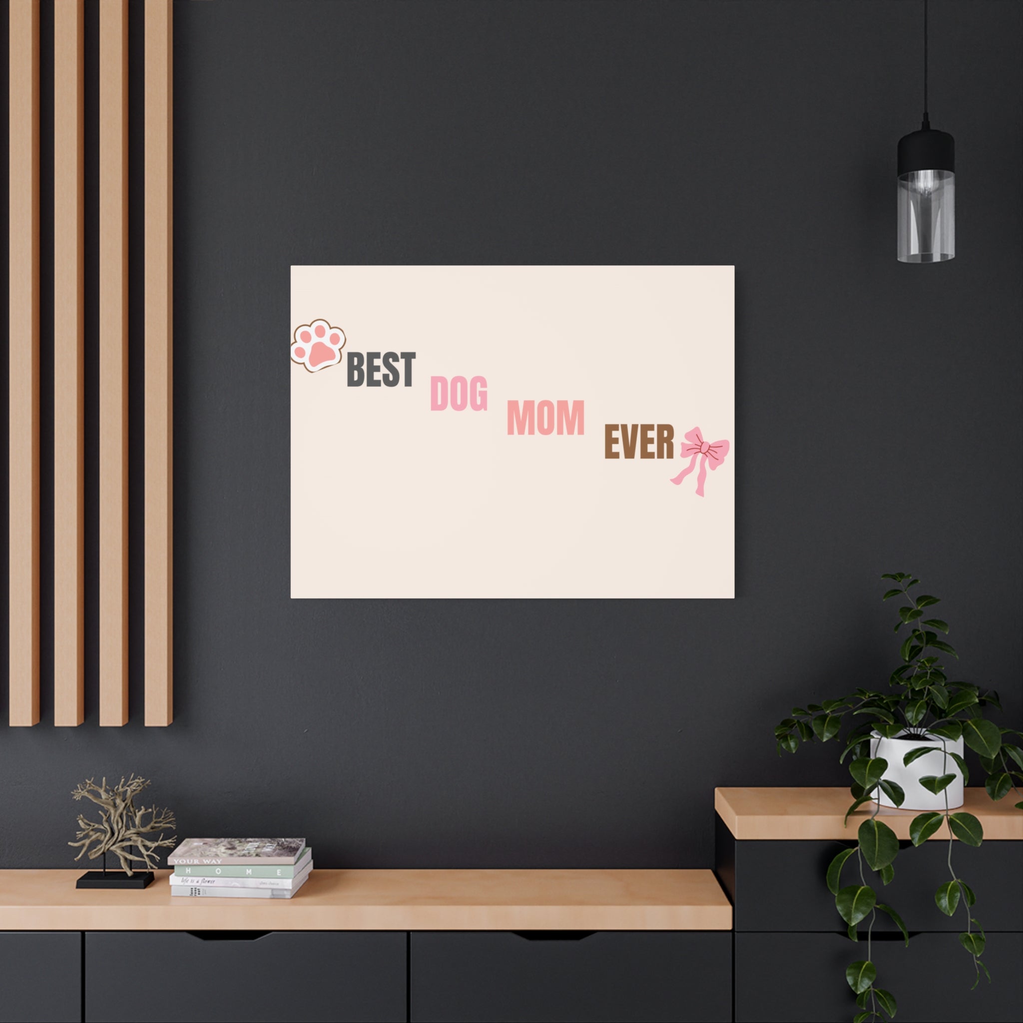 Best Dog Mom Ever Canvas Wall Art — Pink Paw & Bow Matte Stretched Canvas