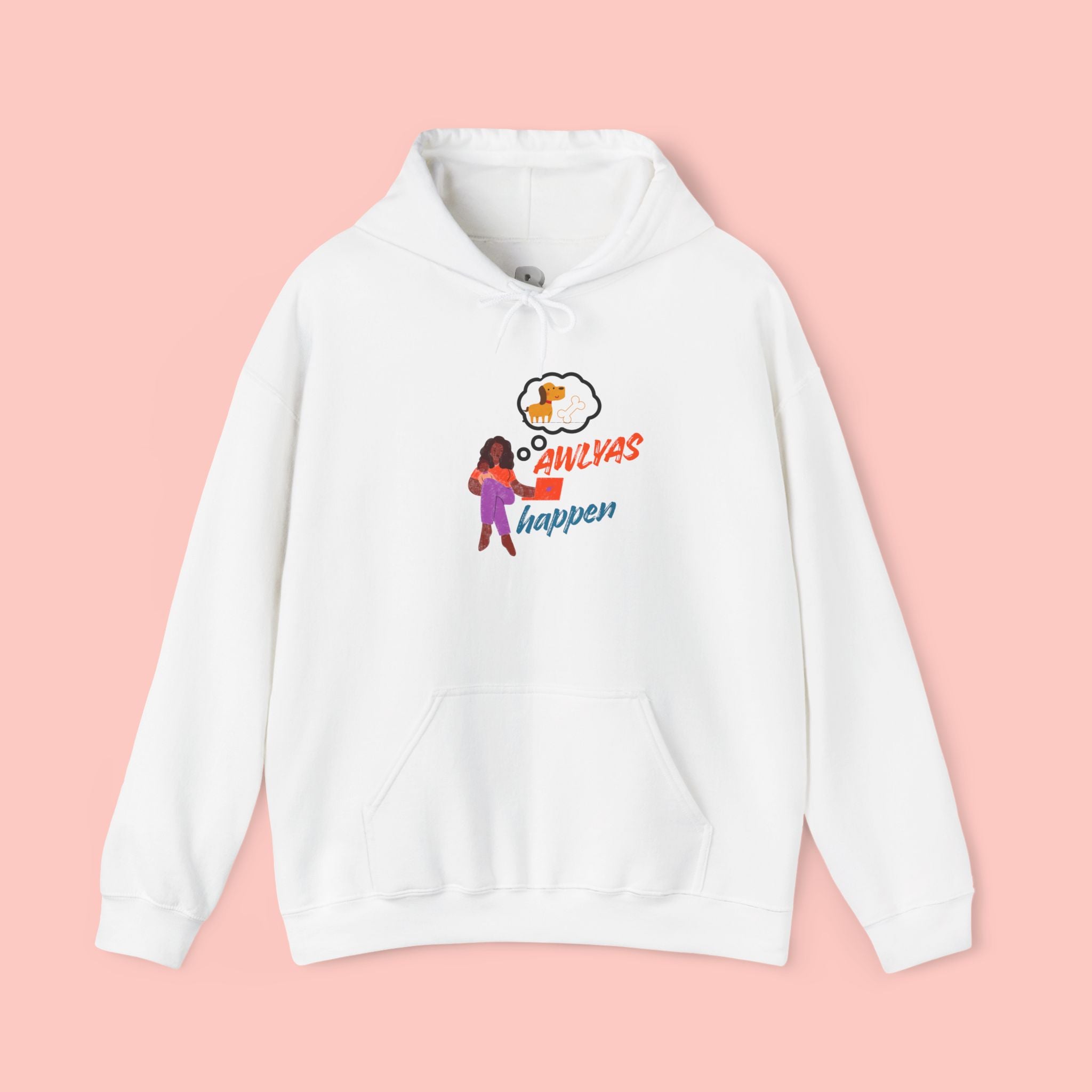 Hoodie — "Always Happen" Empowerment Graphic Hoodie