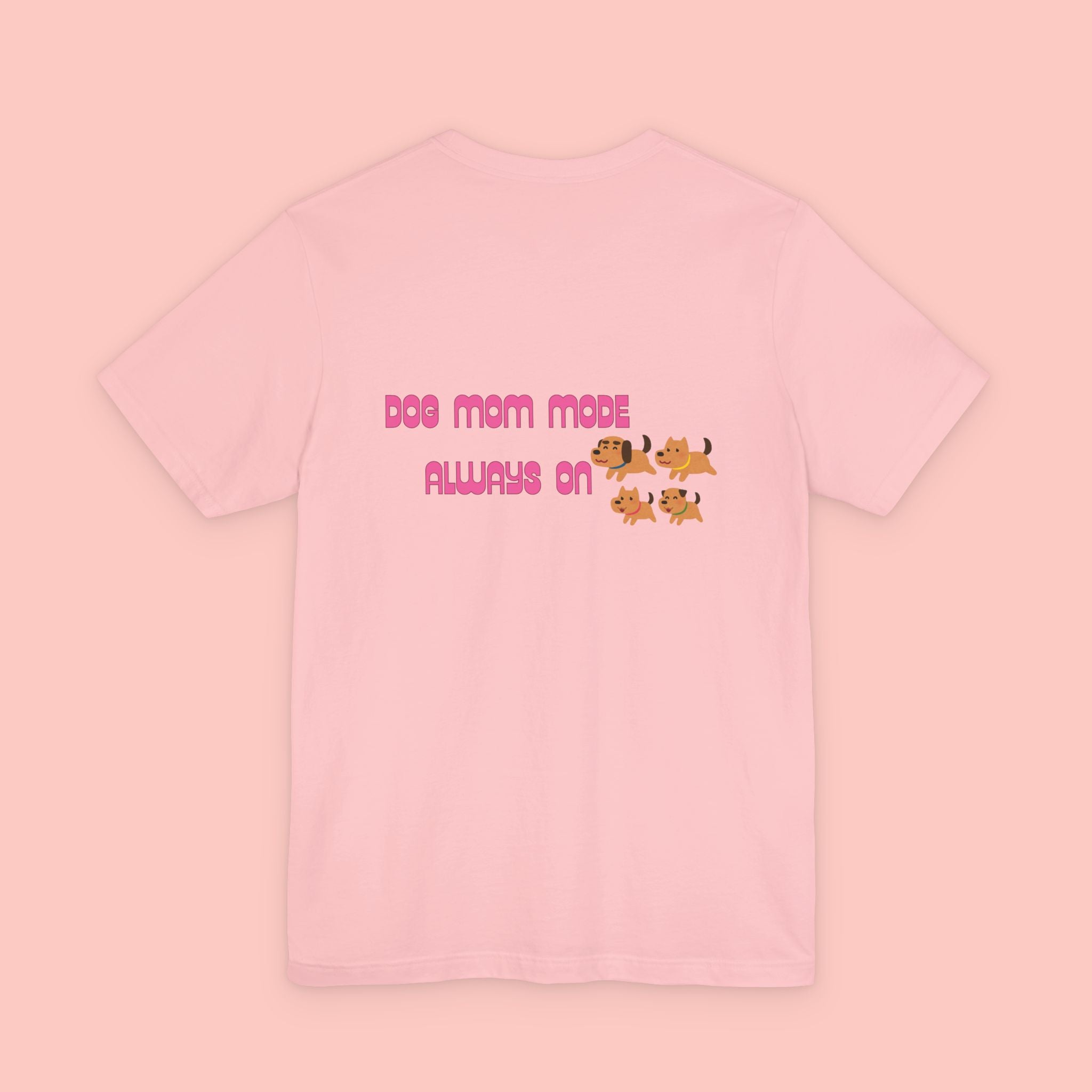 Dog Mom Tee — "Dog Mom Made, Always On" Cute Paw Print Graphic T-Shirt