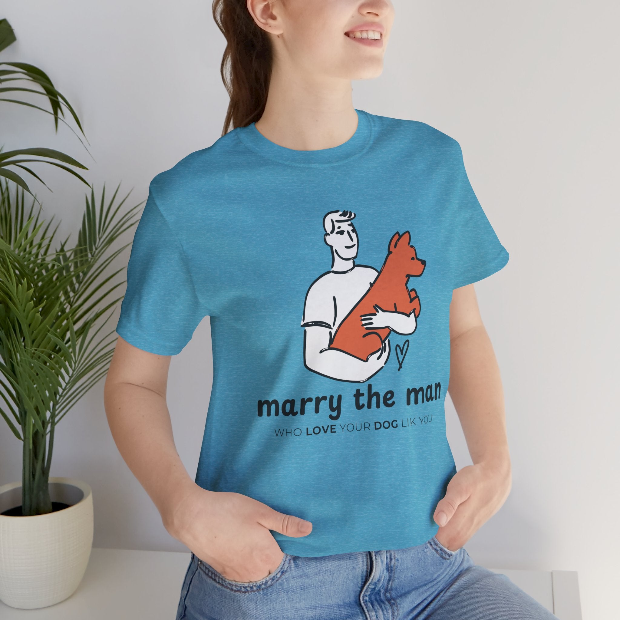 Marry the Man Dog Lover T-Shirt — Cute Couple & Pet Graphic Tee