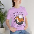 Life Is Better With My Dog Corgi T-Shirt