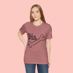 All I Need Is My Dog T-Shirt — Dog Lover Graphic Tee