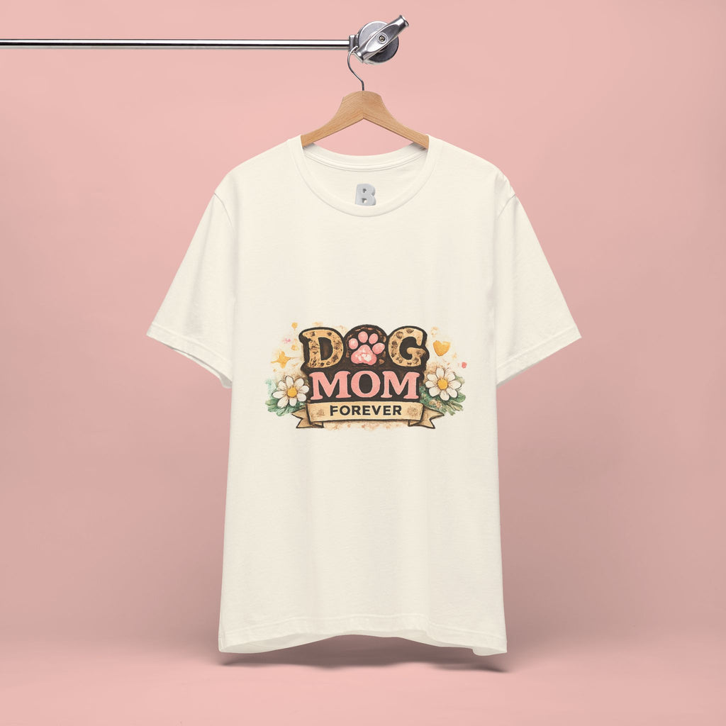 Dog Mom Forever T‑Shirt — Floral Paw Print Tee for Pet Lovers