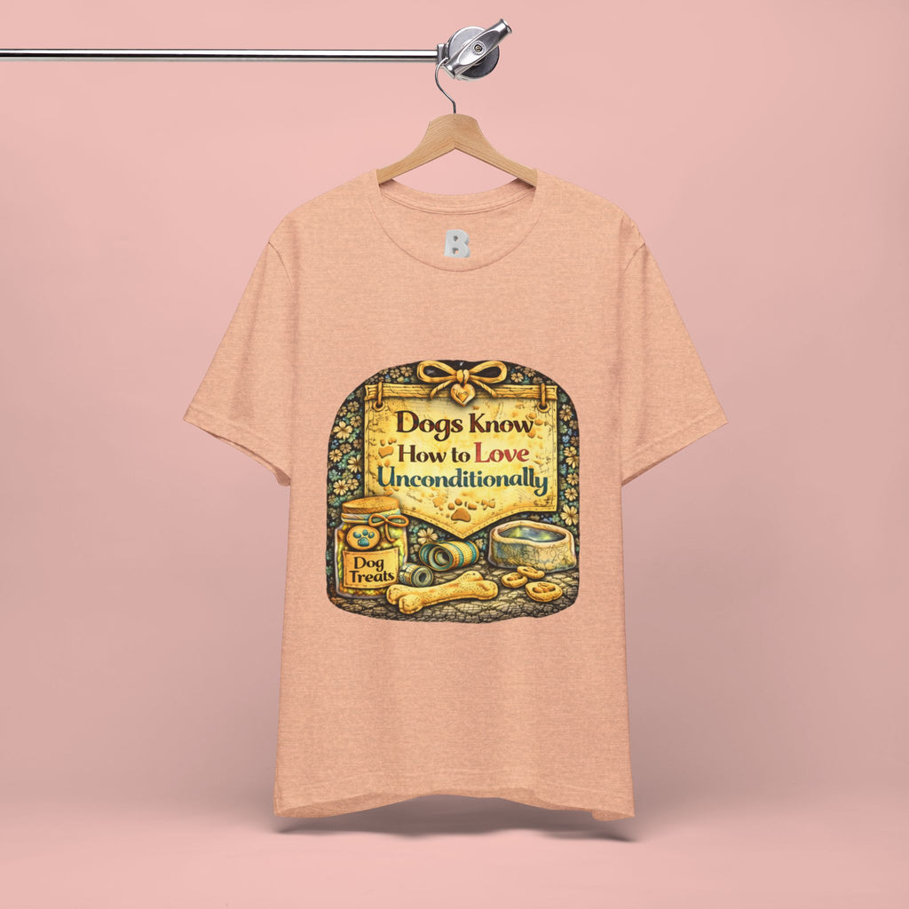 Dog Lovers T‑Shirt – "Dogs Know How to Love Unconditionally" Vintage Design