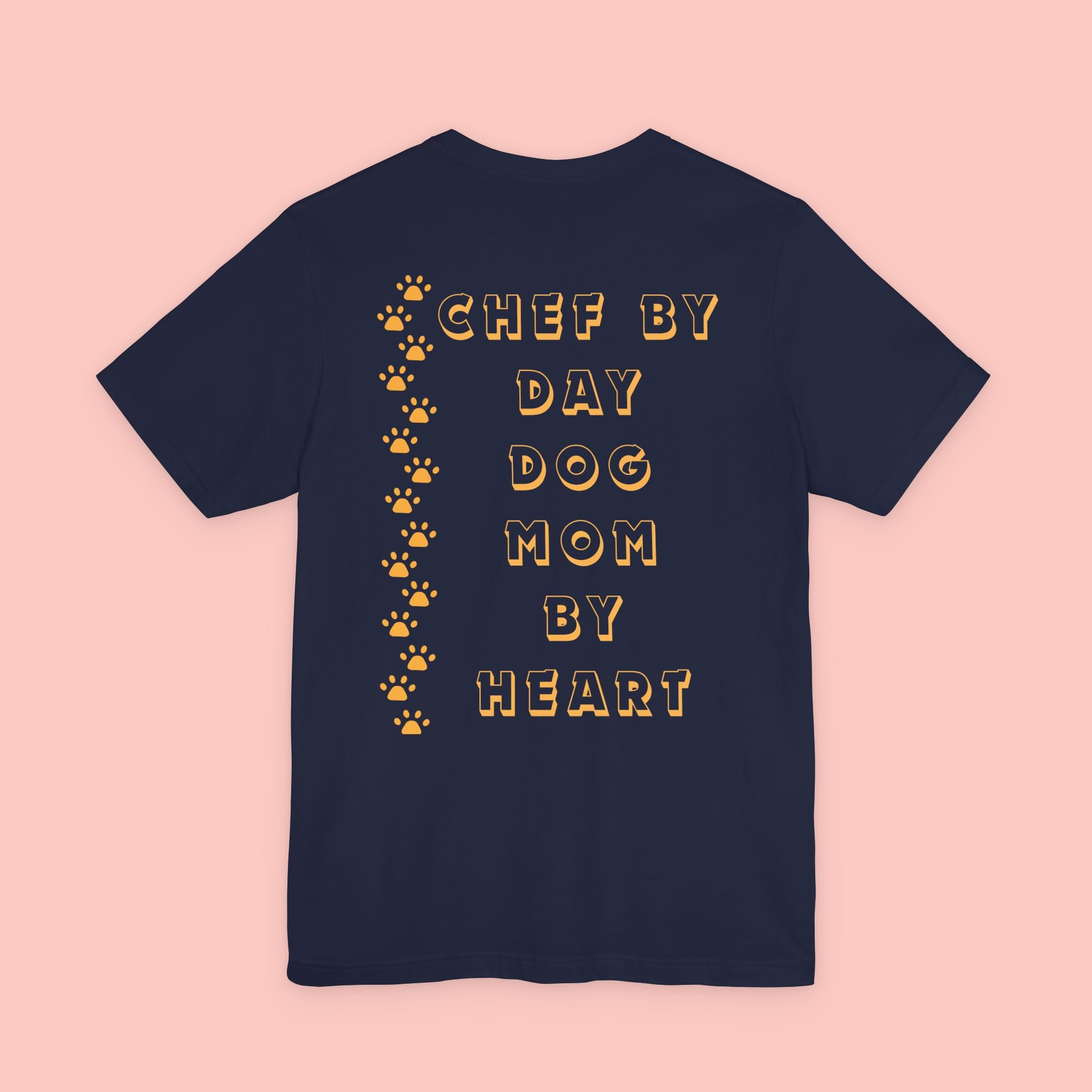 Chef By Day, Dog Mom By Heart Tee