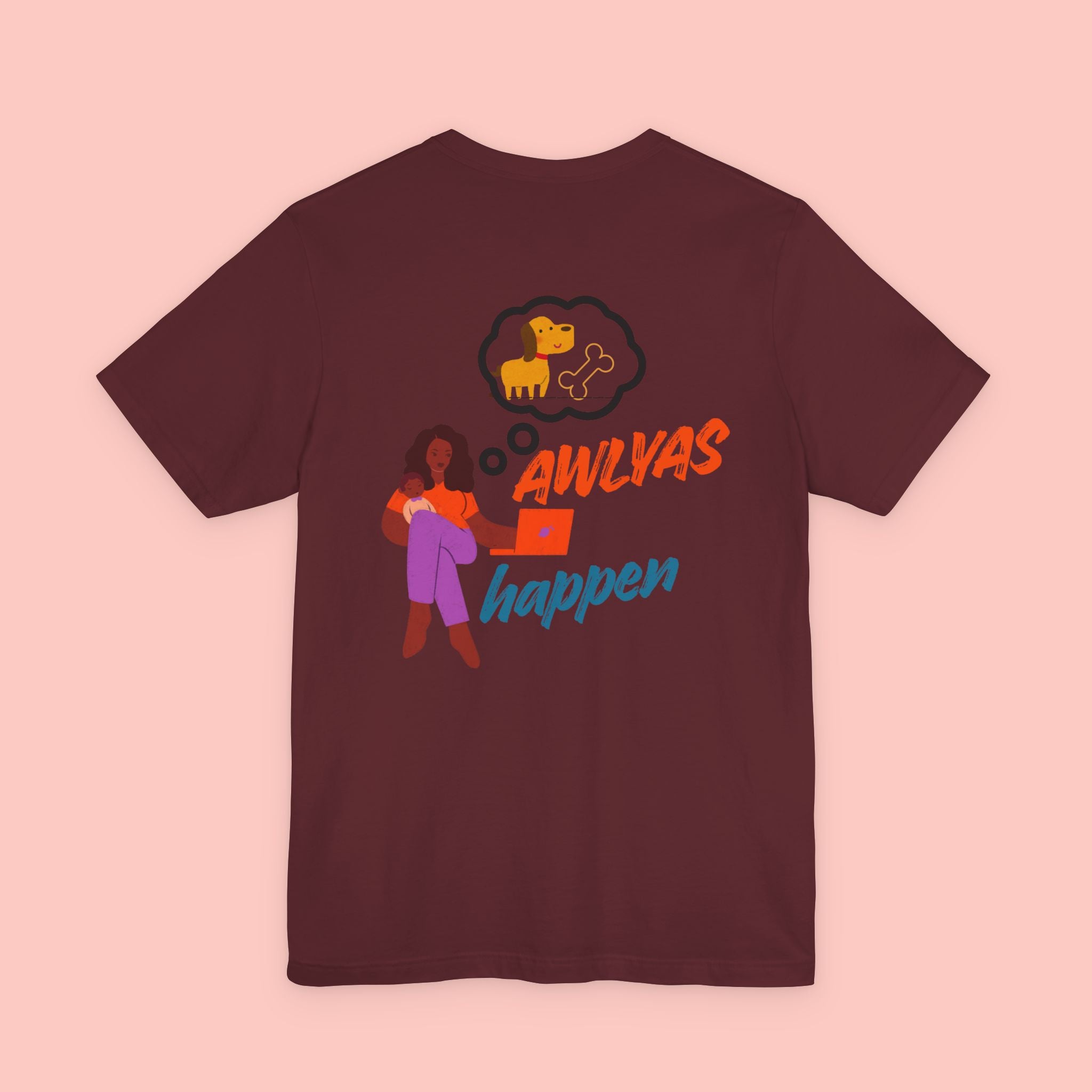 T‑Shirt — "Always Happen" Graphic Tee with Woman & Thought Bubble
