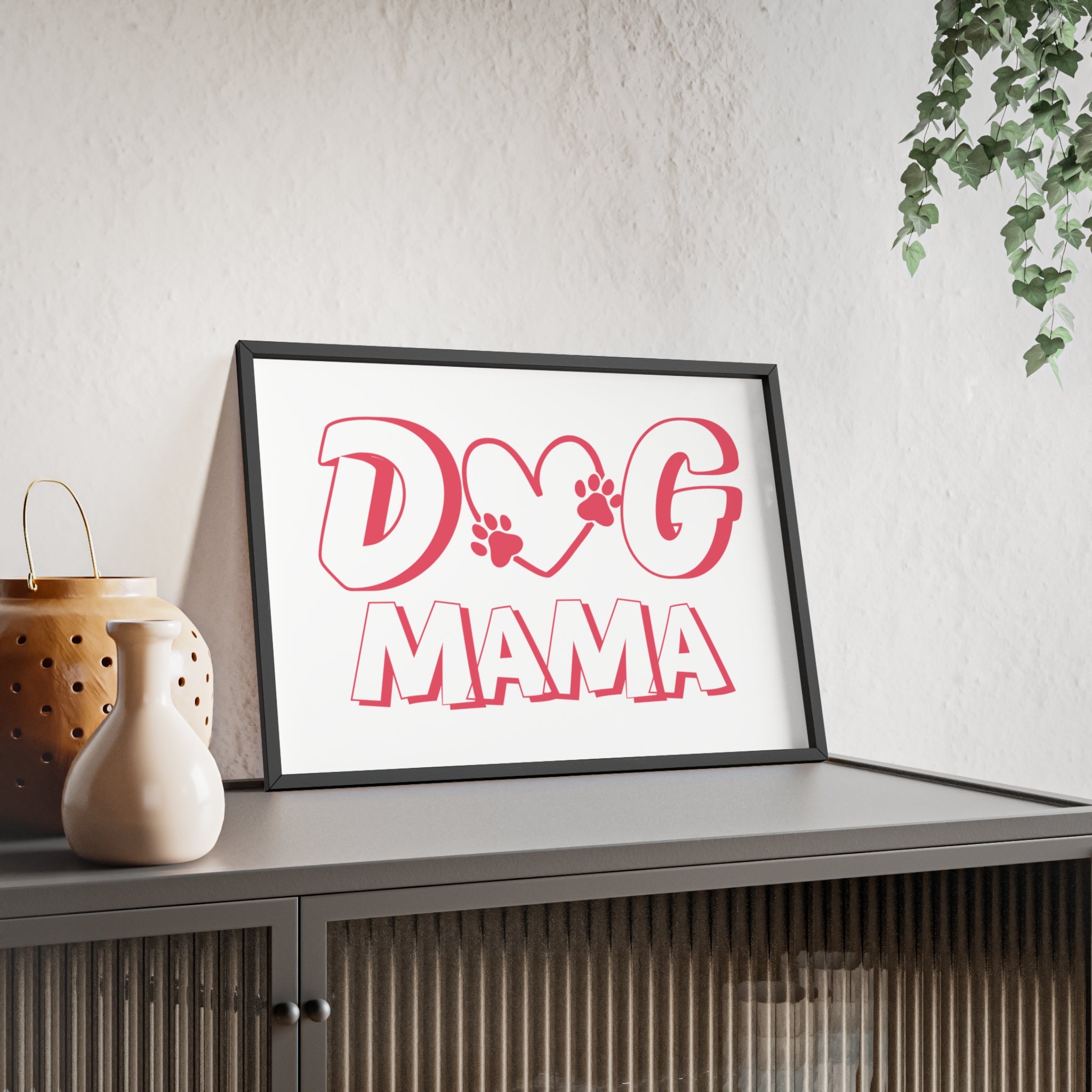 Dog Mama Wall Poster with Wooden Frame — Pink Paw Heart Decor