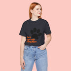 Don’t Mess With A Dog Mom T-Shirt — Paw Print Tee for Dog Lovers