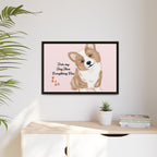 Framed Canvas Print — "First My Dog, Then Everything Else" Corgi Wall Art
